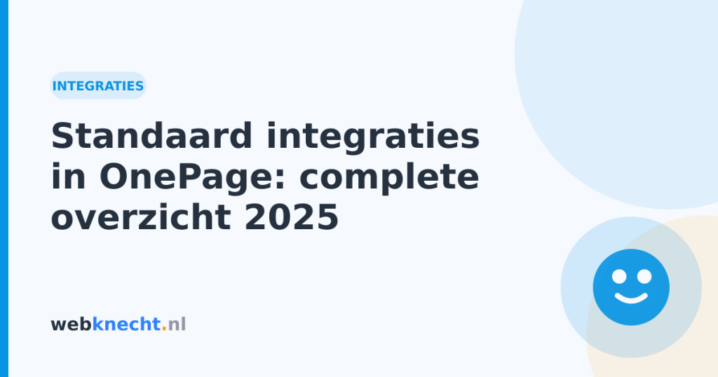 Standaard integraties in OnePage: complete overzicht 2025
