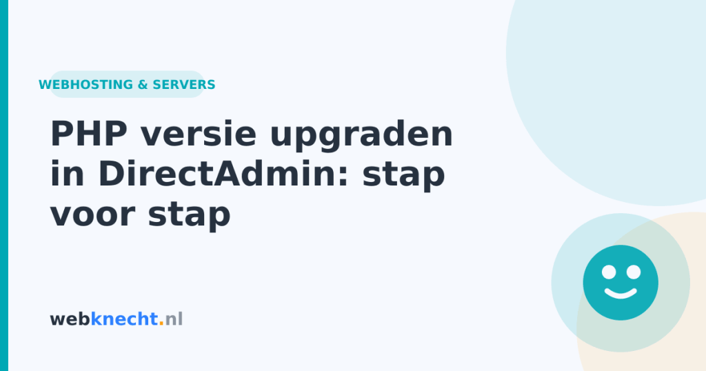 PHP versie upgraden in DirectAdmin: stap voor stap