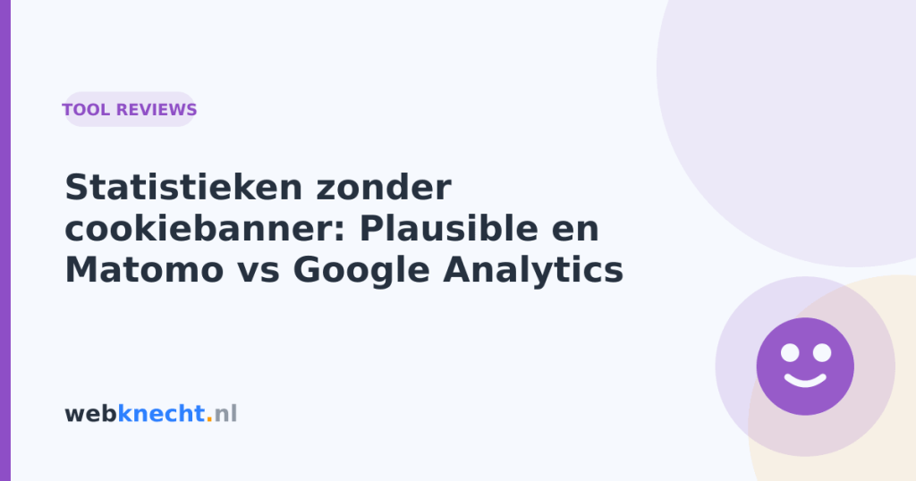 Statistieken zonder cookiebanner: Plausible en Matomo vs Google Analytics