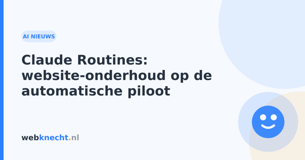Claude Routines: website-onderhoud op de automatische piloot