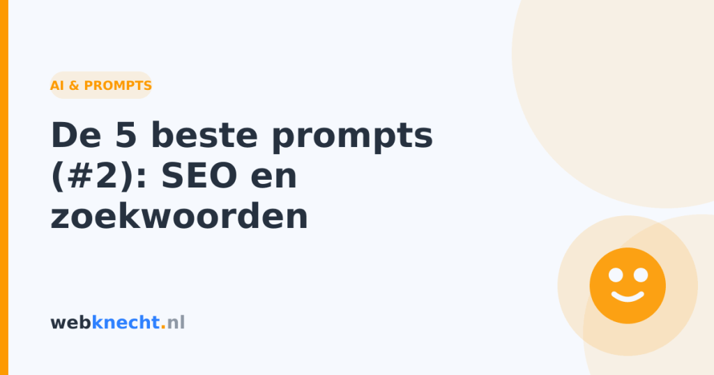 De 5 beste prompts (#2): SEO en zoekwoorden