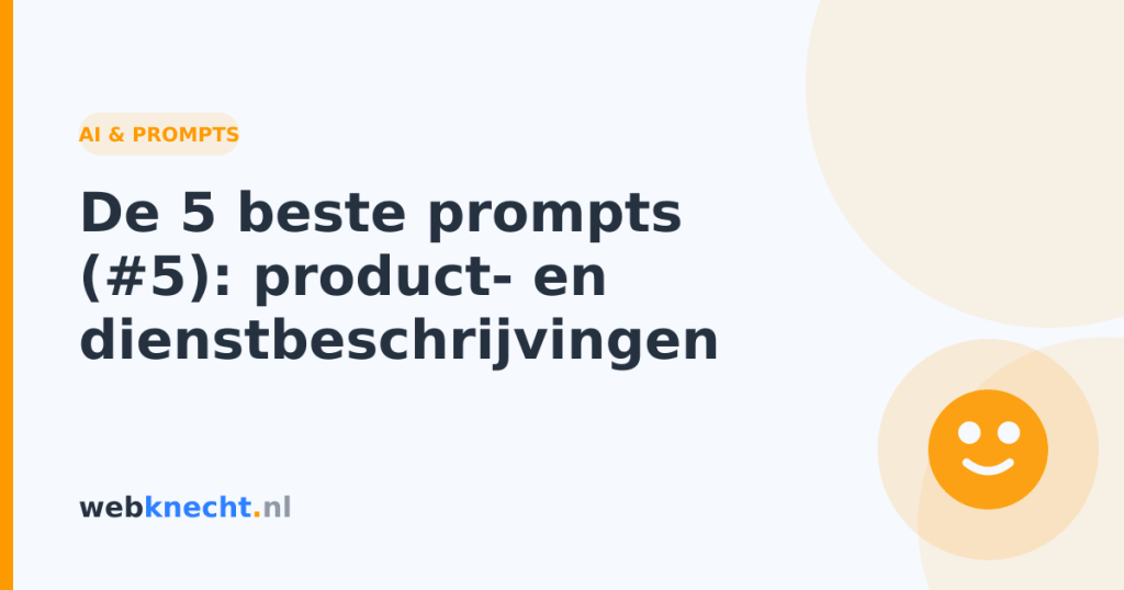 De 5 beste prompts (#5): product- en dienstbeschrijvingen