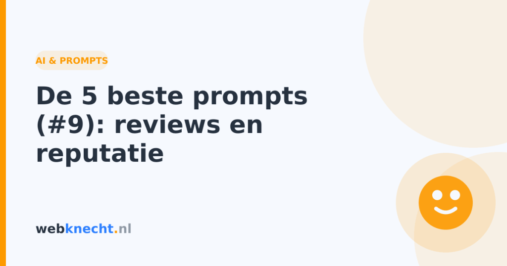 De 5 beste prompts (#9): reviews en reputatie