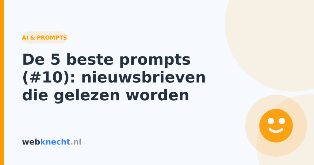 De 5 beste prompts (#10): nieuwsbrieven die gelezen worden