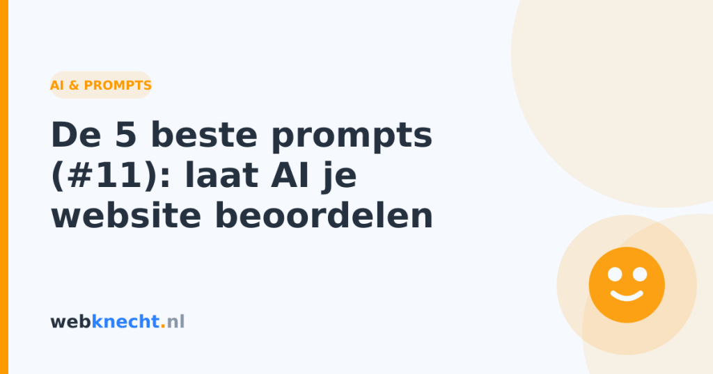 De 5 beste prompts (#11): laat AI je website beoordelen