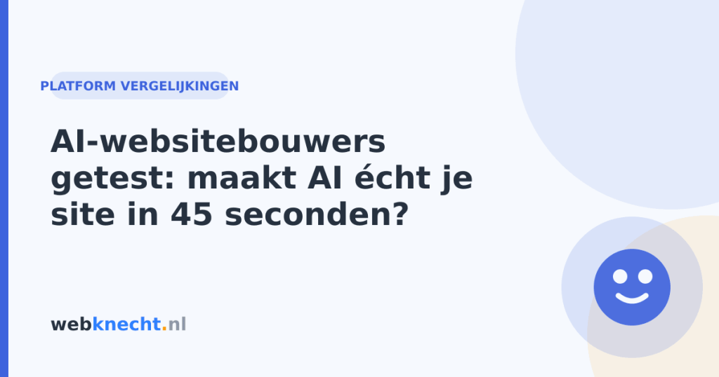 AI-websitebouwers getest: maakt AI écht je site in 45 seconden?