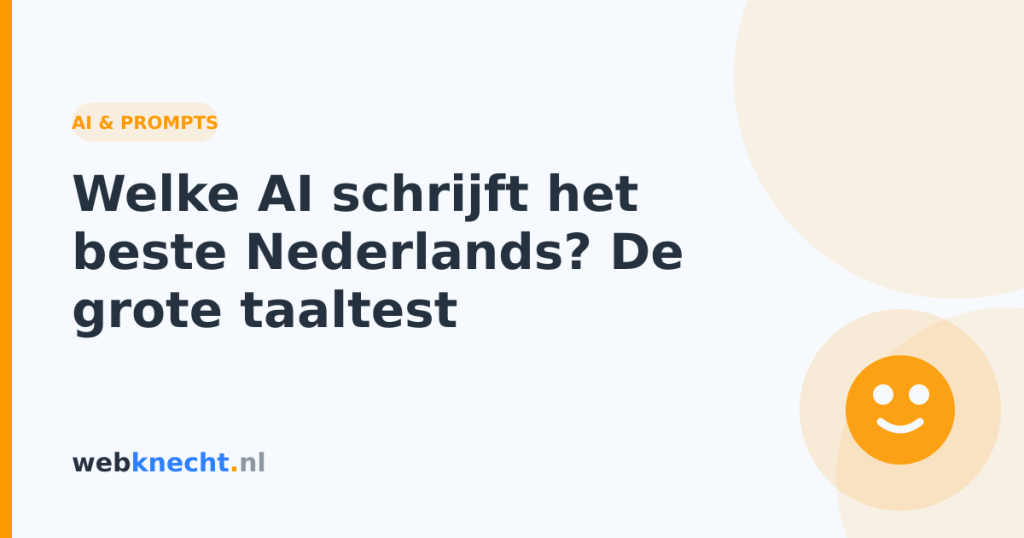 Welke AI schrijft het beste Nederlands? De grote taaltest