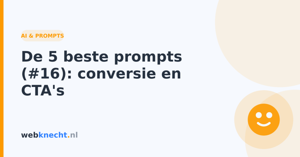 De 5 beste prompts (#16): conversie en CTA's